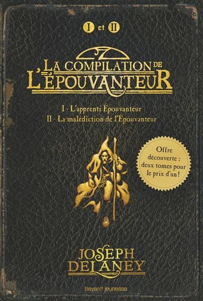 La compilation de l'Epouvanteur | Joseph Delaney, Marie-Hélène Delval