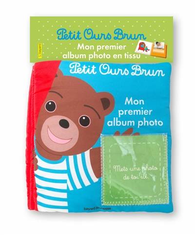 Petit Ours Brun : mon premier album photo | Danièle Bour