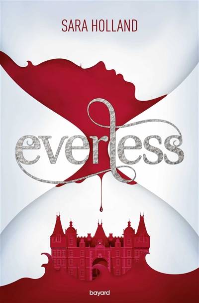 Everless | Sara Holland, Eric Moreau