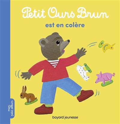 Petit Ours Brun est en colère | Marie Aubinais, Danièle Bour