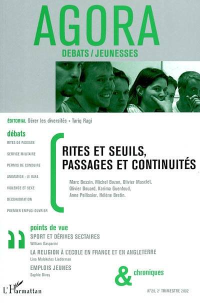 Agora débats jeunesse, n° 28. Rites et seuils, passages et continuités | 