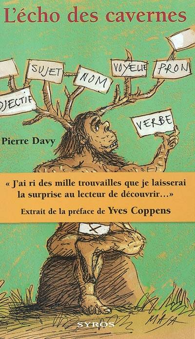 L'écho des cavernes | Pierre Davy