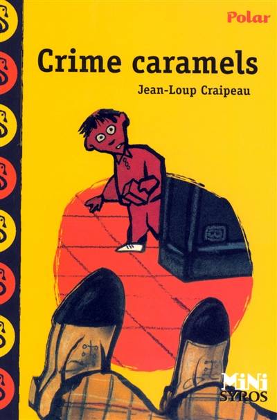 Crime caramels | Jean-Loup Craipeau