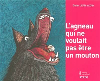 L'agneau qui ne voulait pas être un mouton | Didier Jean, Zad