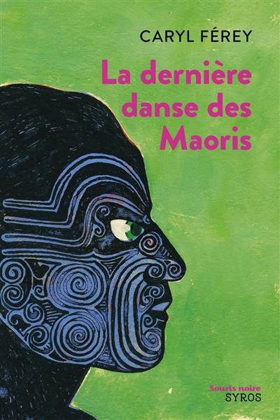 La dernière danse des Maoris | Caryl Ferey