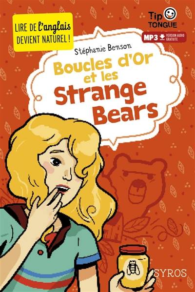 Boucles d'or et les strange bears | Stéphanie Benson, Julien Castanié