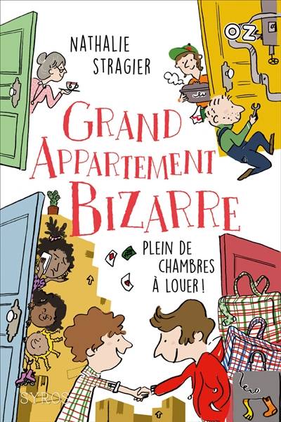 Grand appartement bizarre. Vol. 1. Plein de chambres à louer | Nathalie Stragier, Clémence Penicaud