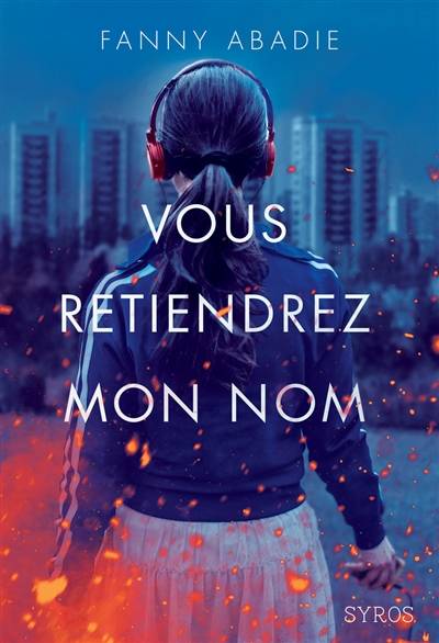 Vous retiendrez mon nom | Fanny Abadie