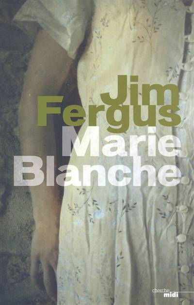 Marie-Blanche | Jim Fergus, Jean-Luc Piningre