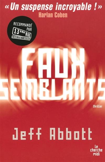 Faux-semblants | Jeff Abbott, Simon Baril