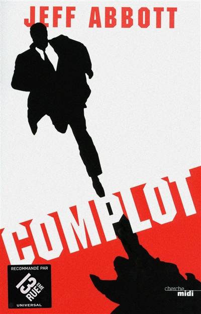 Complot | Jeff Abbott, Maxime Berrée