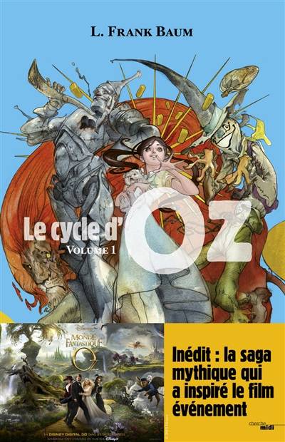 Le cycle d'Oz. Vol. 1 | L. Frank Baum, Stéphane Levallois, Fabrice Colin, Blandine Longre, Anne-Sylvie Homassel