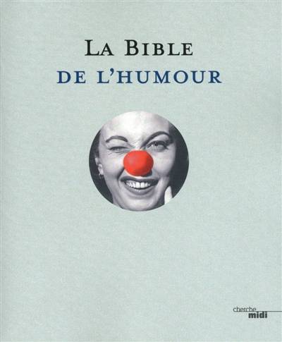 La bible de l'humour | Chaval, Piem