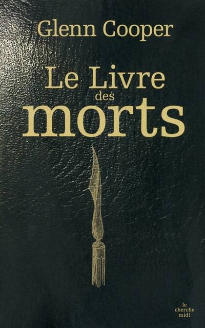 Le livre des morts | Glenn Cooper, Carine Chichereau