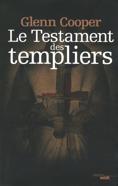 Le testament des Templiers | Glenn Cooper, Danièle Mazingarbe