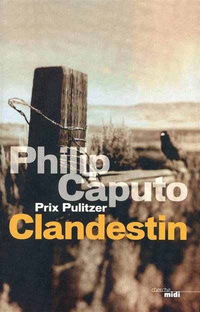 Clandestin | Philip Caputo, Fabrice Pointeau