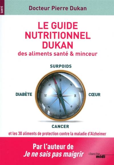 Le guide nutritionnel Dukan des aliments santé & minceur : 1.140 aliments testés 6.000 conseils et commentaires : outil de survie alimentaire bénéficiant de l'introduction d'une fonction inédite, l'index glycémique commenté, outil de maîtrise des sucres d | Pierre Dukan