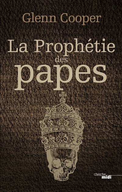 La prophétie des papes | Glenn Cooper, Sophie Aslanides