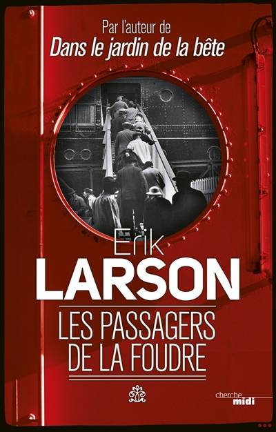 Les passagers de la foudre | Erik Larson, Marc Amfreville