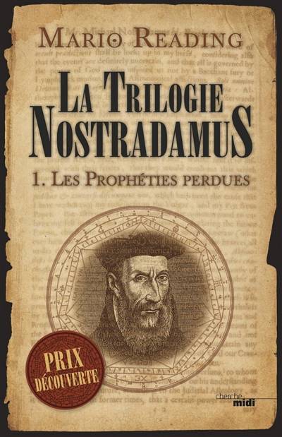 La trilogie Nostradamus. Vol. 1. Les prophéties perdues | Mario Reading, Florence Mantran