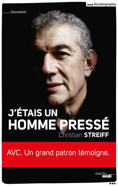 J'étais un homme pressé | Christian Streiff