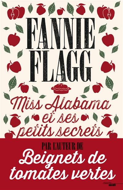 Miss Alabama et ses petits secrets | Fannie Flagg, Jean-Luc Piningre