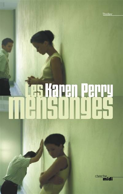 Les mensonges | Karen Perry, Valérie Le Plouhinec