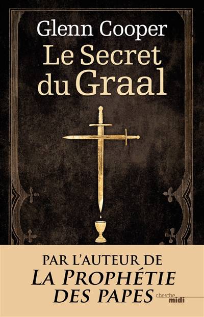 Le secret du Graal | Glenn Cooper, Bérénice Paupert