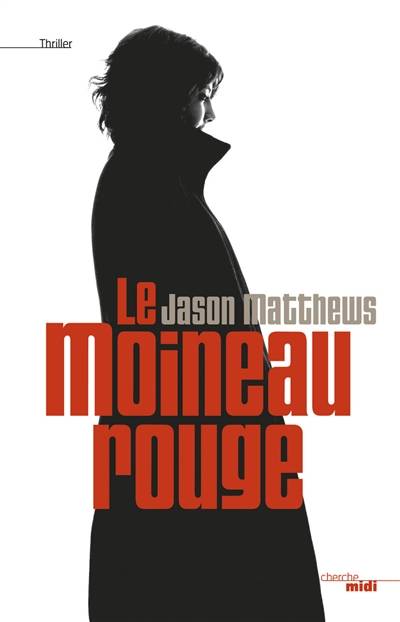 Le moineau rouge | Jason Matthews, Hubert Tezenas