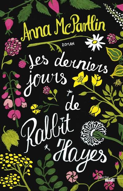 Les derniers jours de Rabbit Hayes | Anna McPartlin, Valérie Le Plouhinec