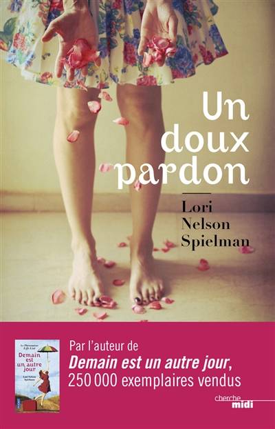 Un doux pardon | Lori Nelson Spielman, Laura Derajinski