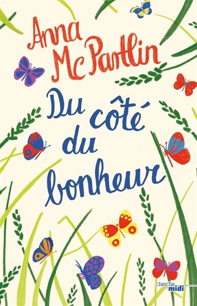 Du côté du bonheur | Anna McPartlin, Anne Le Bot