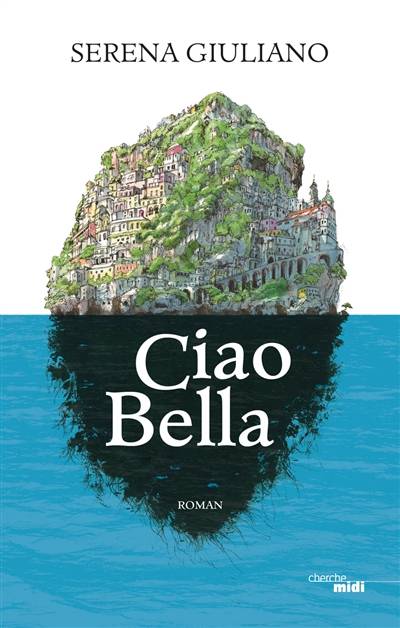 Ciao bella | Serena Giuliano