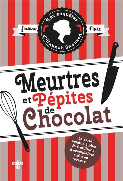 Les enquêtes d'Hannah Swensen. Vol. 1. Meurtres et pépites de chocolat | Joanne Fluke, Florianne Vidal