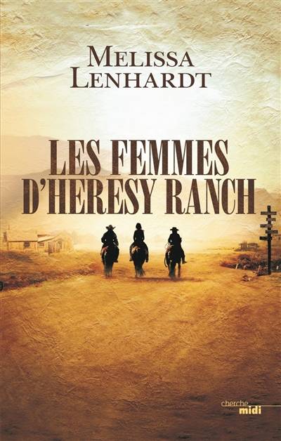 Les femmes d'Heresy Ranch | Melissa Lenhardt, Tania Capron