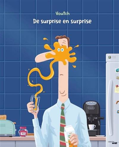 De surprise en surprise | Voutch