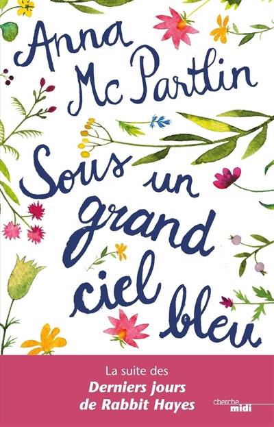 Sous un grand ciel bleu | Anna McPartlin, Valerie Le Plouhinec