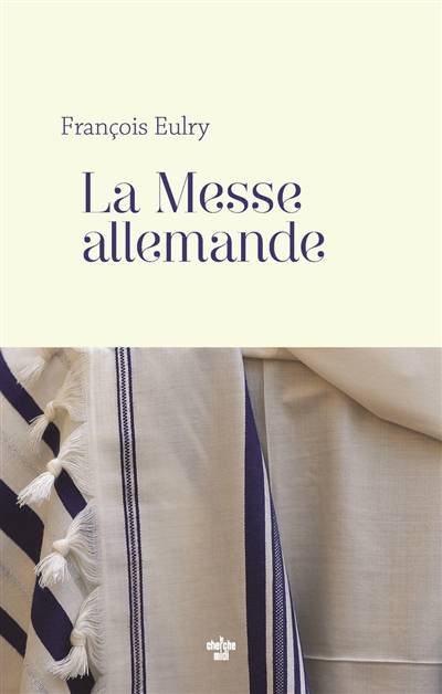 La messe allemande | Francois Eulry