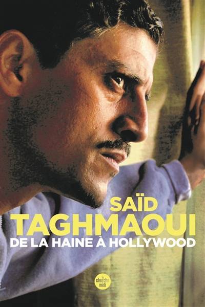 De La haine à Hollywood | Said Taghmaoui