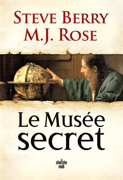 Une aventure de Cassiopée Vitt. Le musée secret | M.J. Rose, Steve Berry, Sophie Bastide-Foltz