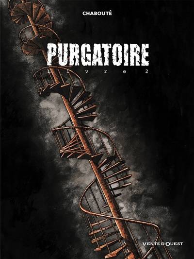 Purgatoire. Vol. 2. Livre 2 | Chabouté