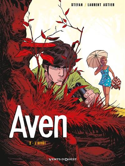 Aven. Vol. 2. L'affût | Stefan Astier, Laurent Astier