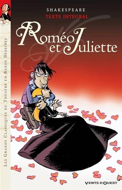 Roméo et Juliette | William Shakespeare, Marce, David Amorim, Simon Léturgie