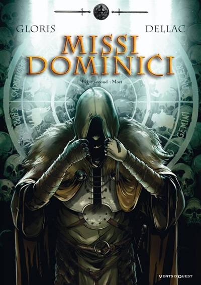 Missi dominici. Vol. 2 | Thierry Gloris, Benoit Dellac