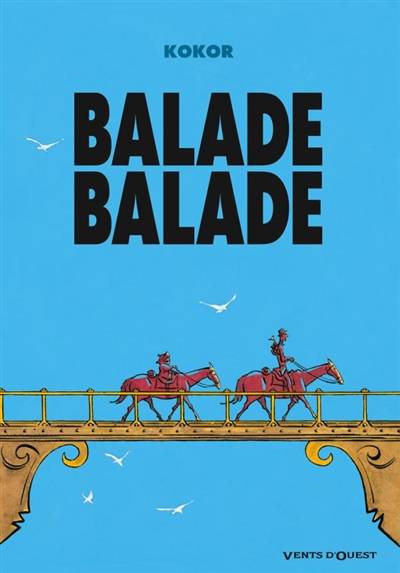 Balade balade | Alain Kokor