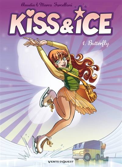 Kiss & ice. Vol. 1. Butterfly | Marco Forcelloni, Claudia Forcelloni