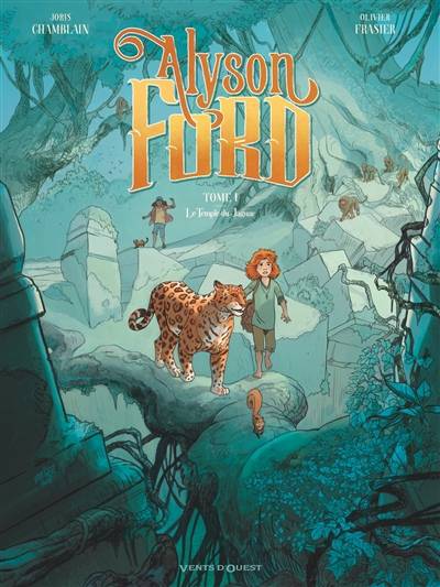 Alyson Ford. Vol. 1. Le temple du jaguar | Joris Chamblain, Olivier Frasier