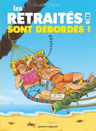 Les retraités en BD !. Vol. 4 | Jacky Goupil, Ohazar