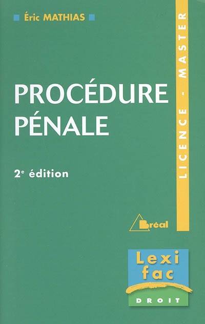 Procédure pénale : licence, master | Eric Mathias