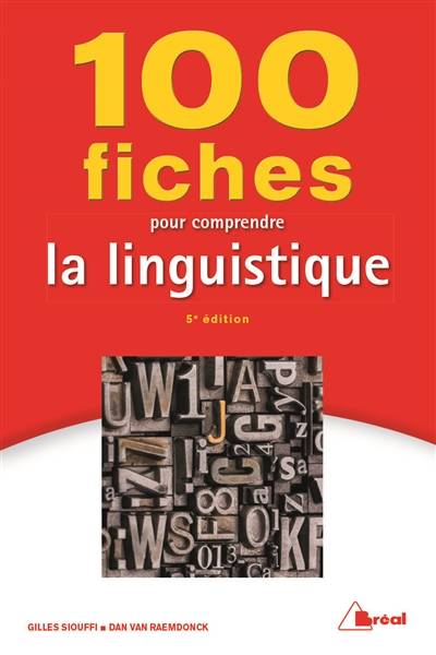 100 fiches pour comprendre la linguistique | Gilles Siouffi, Dan Van Raemdonck